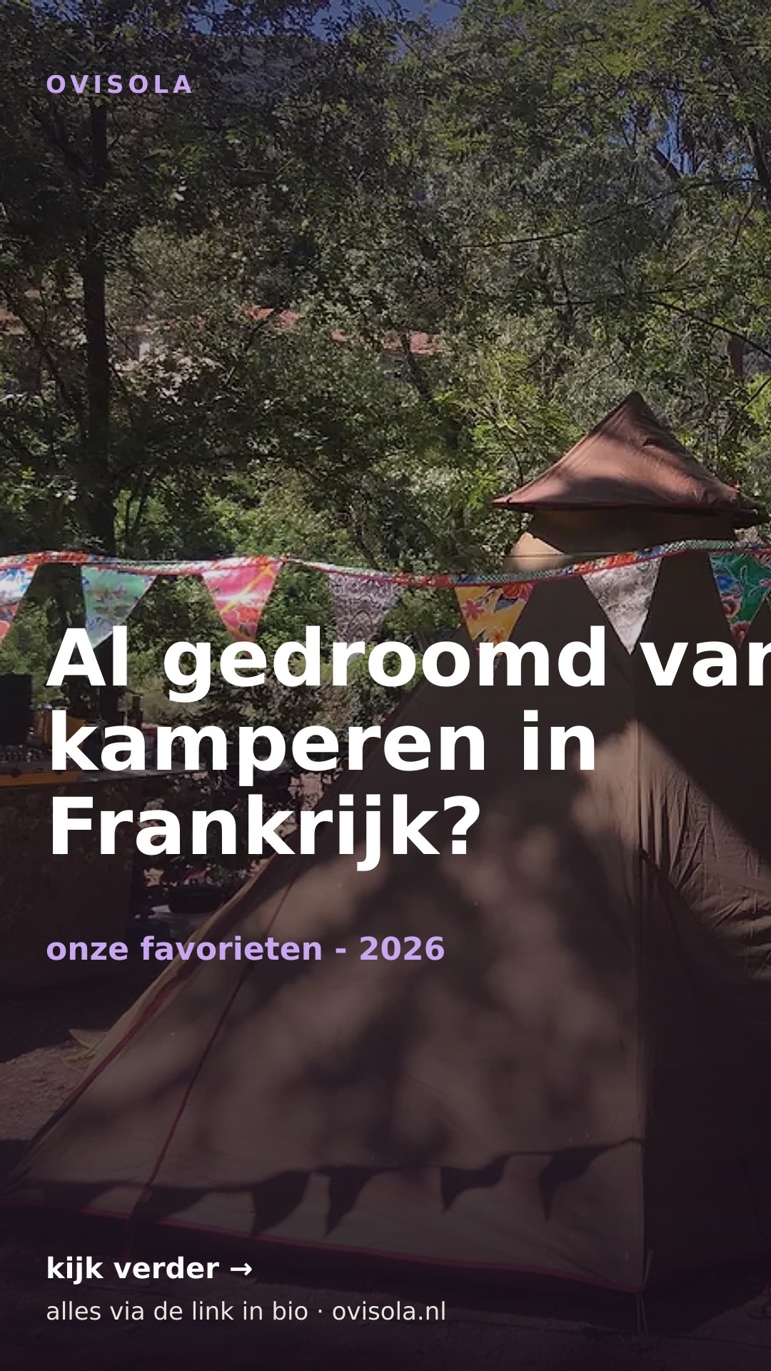 Al gedroomd van kamperen in Frankrijk? 💭
