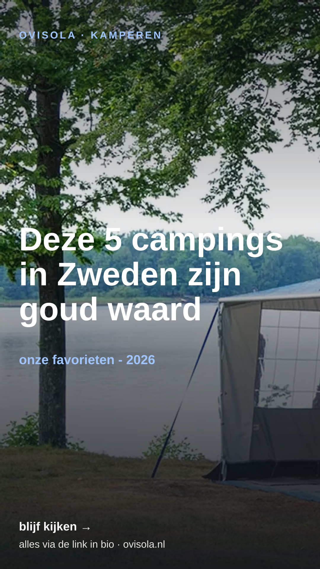 Deze 5 campings in Zweden zijn goud waard