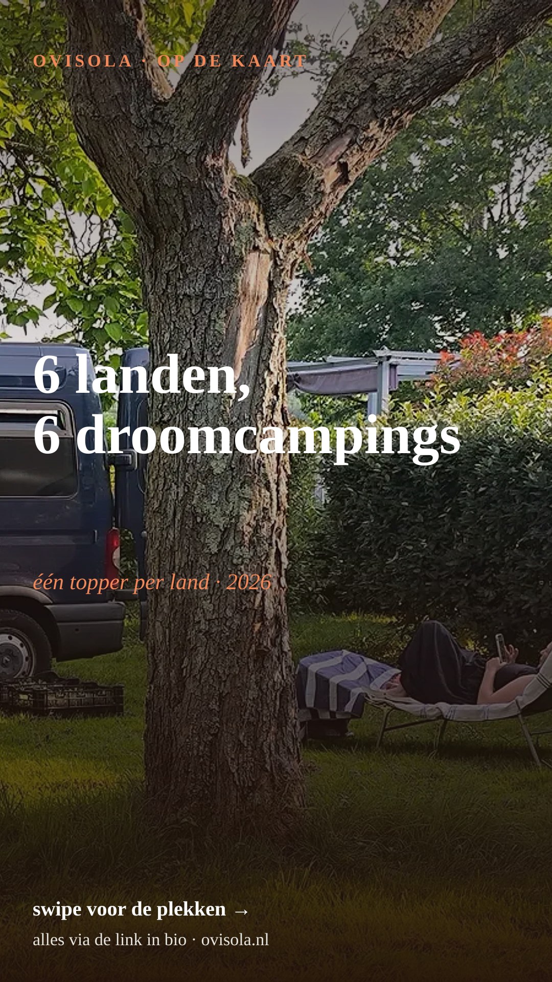 6 landen, 6 droomcampings 🌍