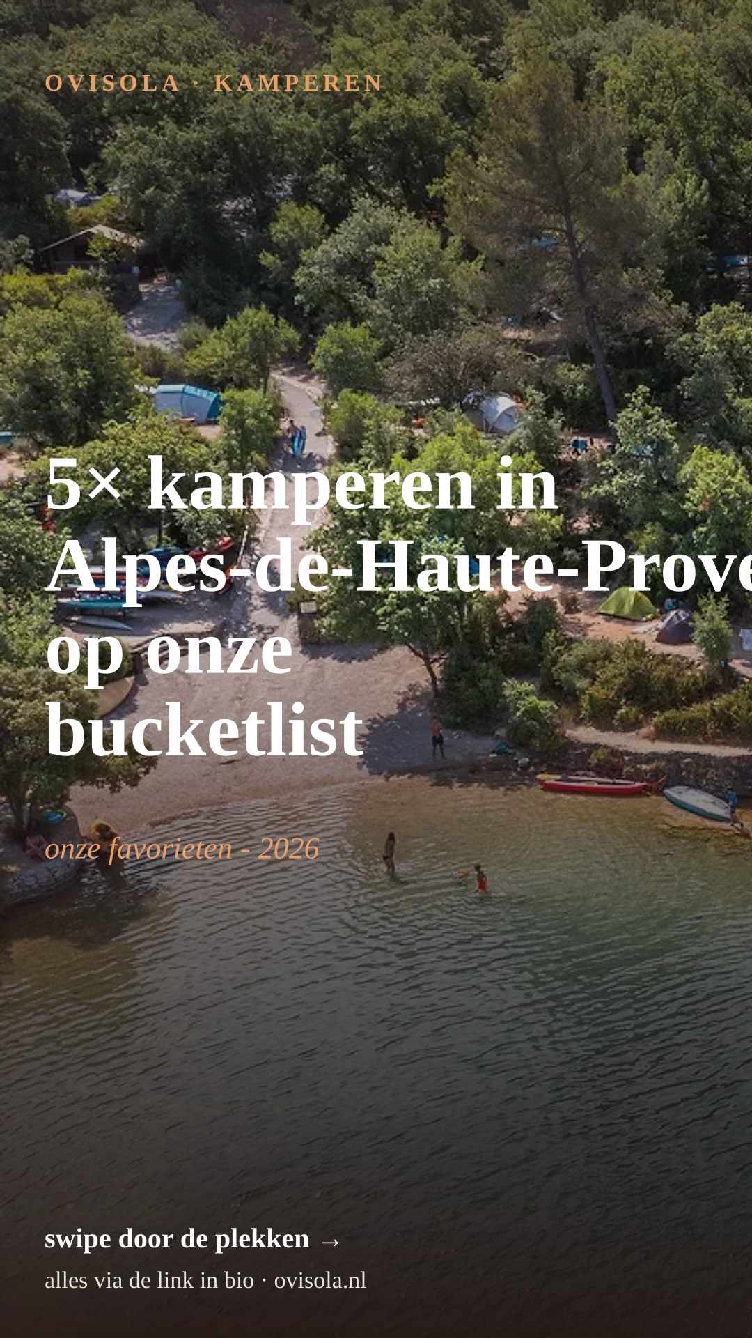 5× kamperen in Alpes-de-Haute-Provence op onze bucketlist
