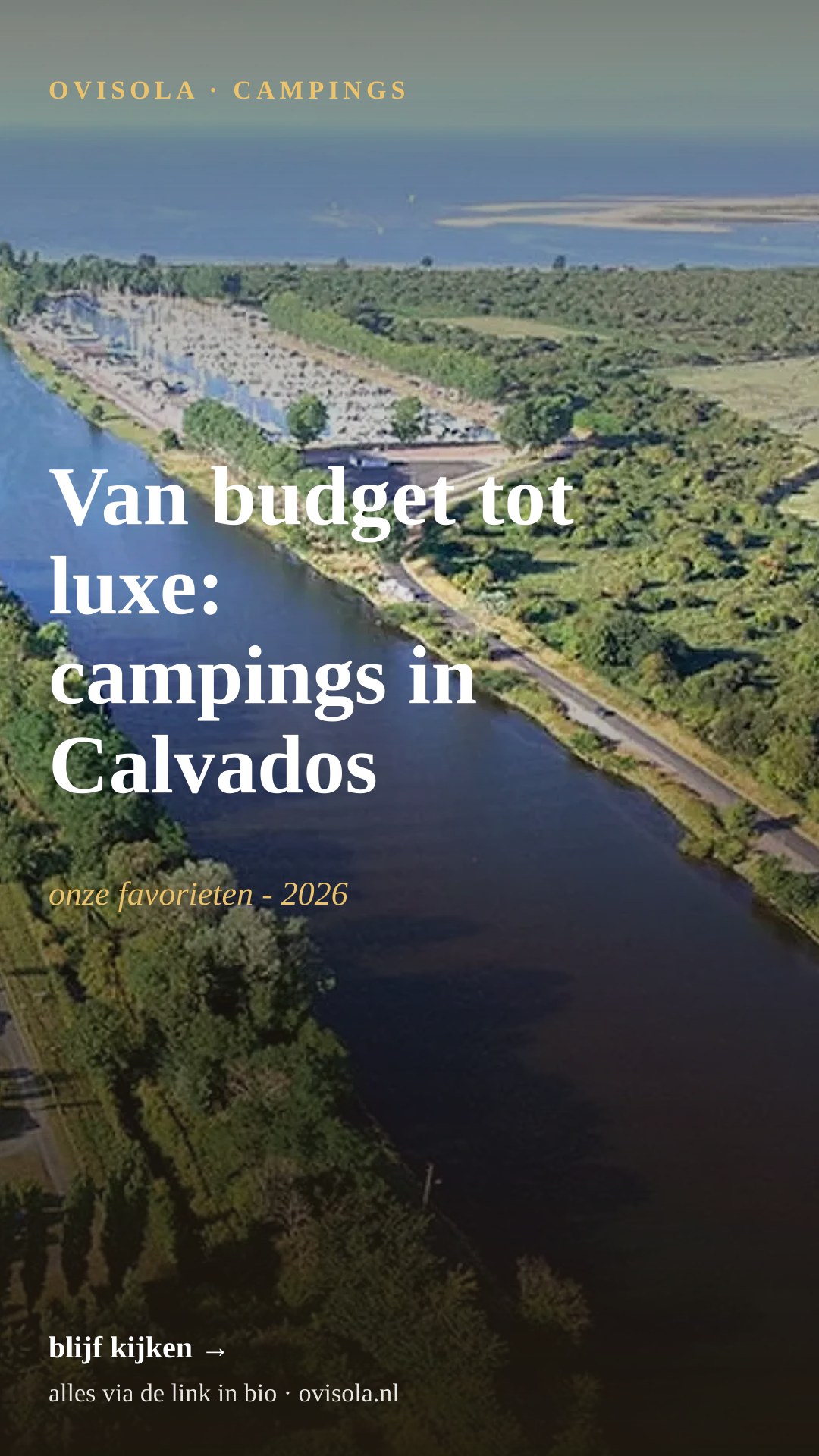 Van budget tot luxe: campings in Calvados
