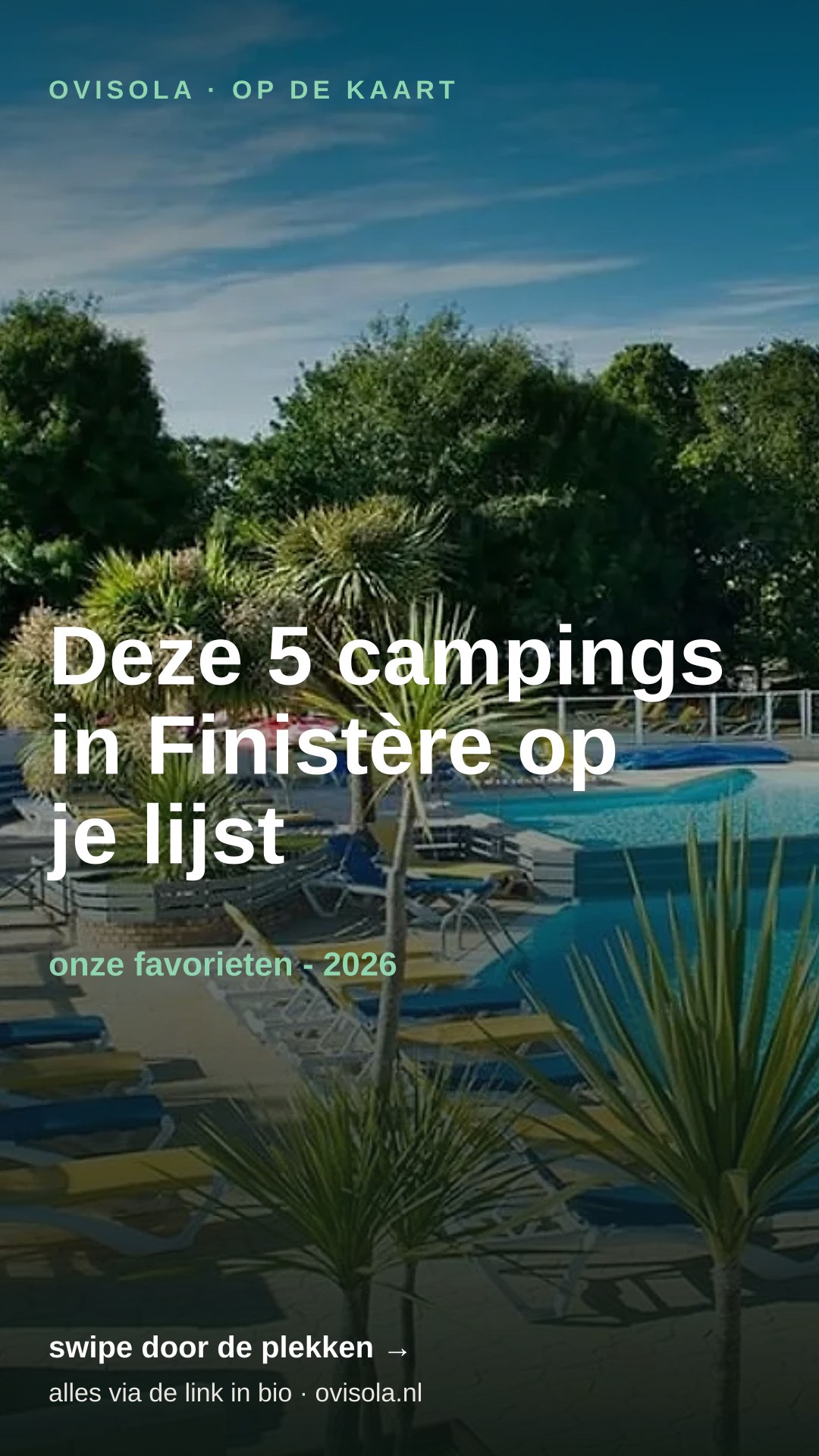 Deze 5 campings in Finistère op je lijst