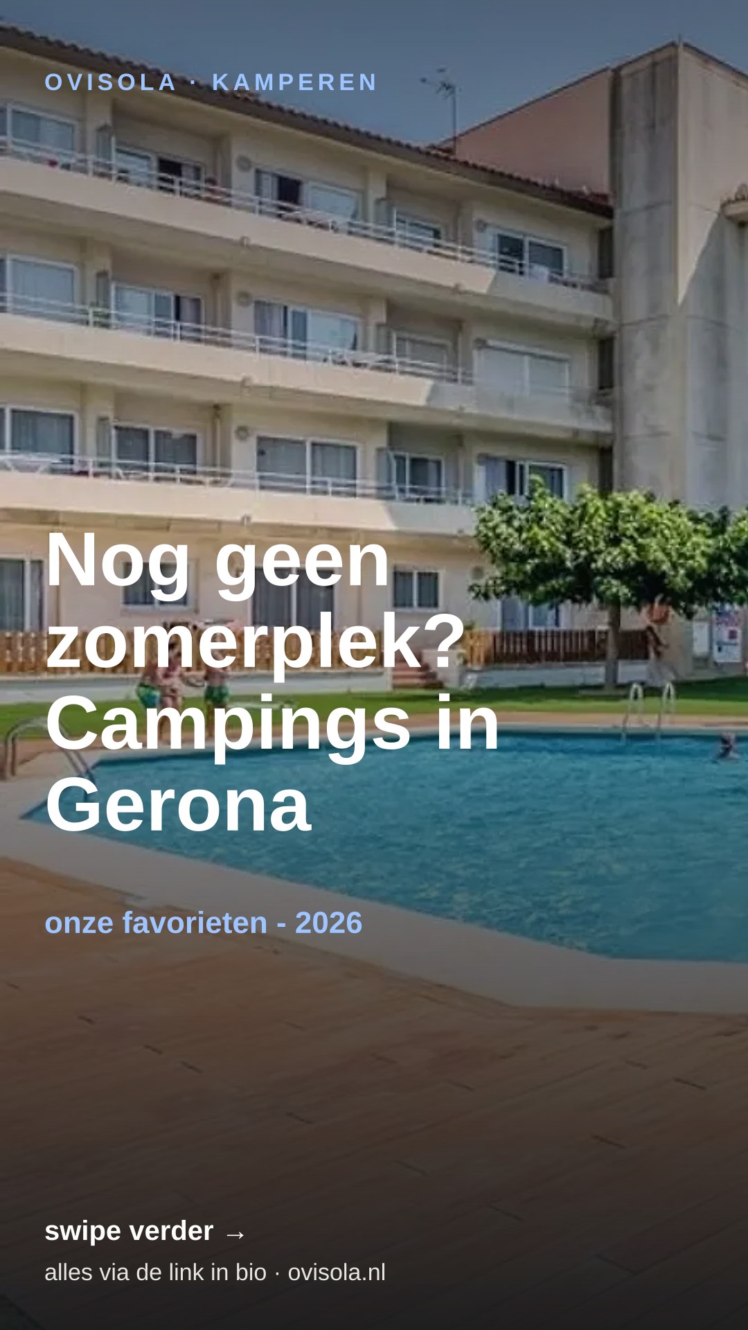 Nog geen zomerplek? Campings in Gerona 👀