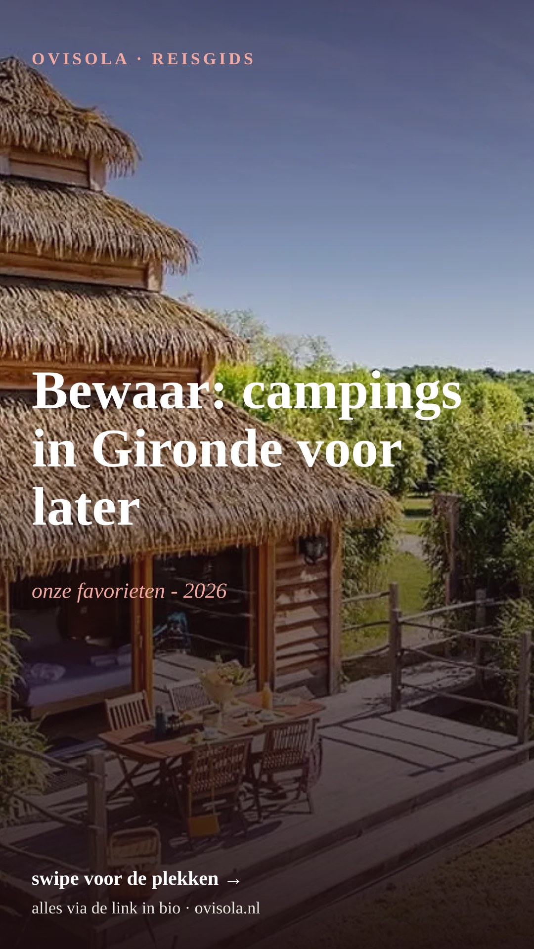 Bewaar: campings in Gironde voor later 💾