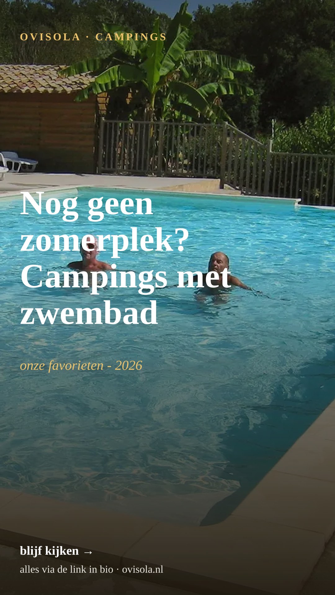 Nog geen zomerplek? Campings met zwembad 👀